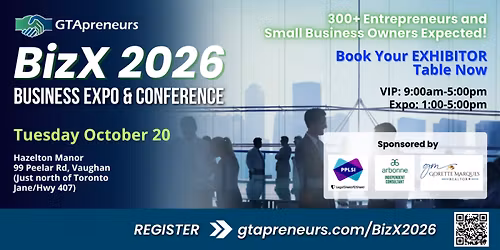 GTApreneurs BizX 2026 Business Expo and Conference
