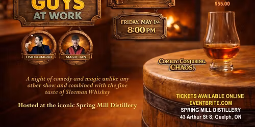 Magic Guys at Work: Whiskey Business