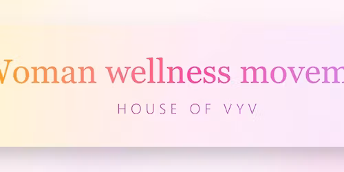Woman Wellness movement