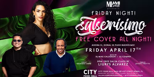 SALSERISIMO Friday Night at City Food Hall Doral (Shoma Bazaar)