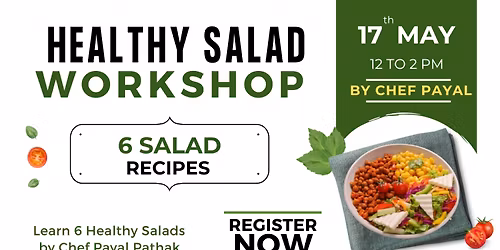 Healthy Salad Workshop by Chef Payal
