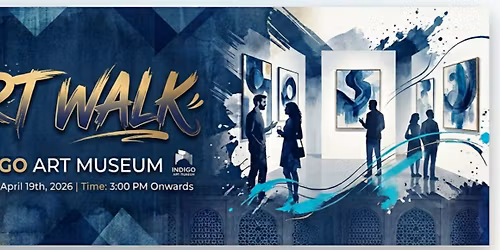 Art walk at Indigo art museum 