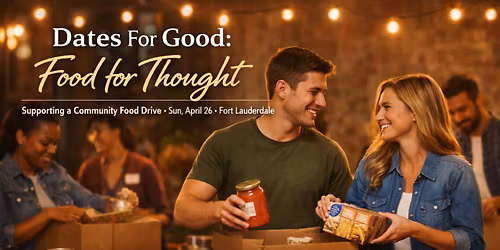 Dates For Good: Food for Thought