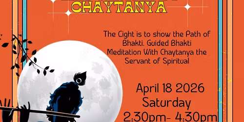 Krishna Consciousness with Chaytanya