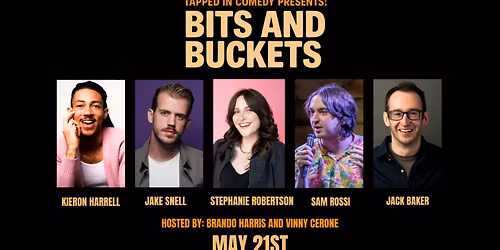 Bits & Buckets Stand Up Comedy Showcase LIVE @ The Comedy Vault!