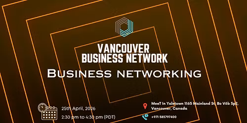 Business Networking Vancouver 2026