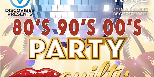 \ud83d\udd7a\ud83d\udc83 80\u2019s 90\u2019s 00\u2019s Party \u2013 Guilty Pleasure Edition
