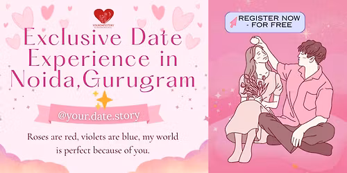 Exclusive Date Experience in Noida, Gurugram \u2728