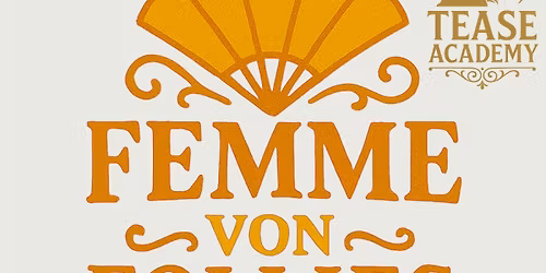 Tease Academy's Student Showcase! 