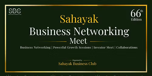 Sahayak Business Networking Meet