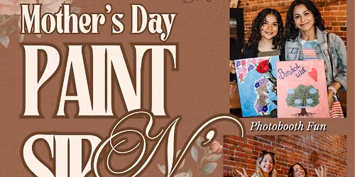 Mother's Day Paint N' Sip