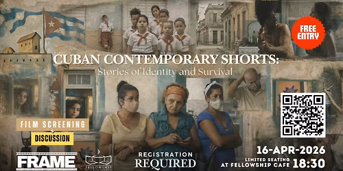 FRAME Film Screening \u2014  Cuban Contemporary Shorts: Stories of Identity and Survival