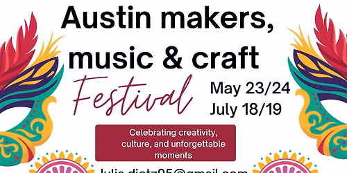 Austin Makers, Music & Craft Festival