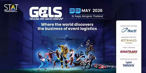 Global Event Logistics Summit 2026 | May 28th- 29th 2026 | Regis Bangkok, Thailand