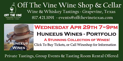 Wines of  Huneeus Family Tasting! - ( Quintessa, Illumination, Leviathan, Flowers)