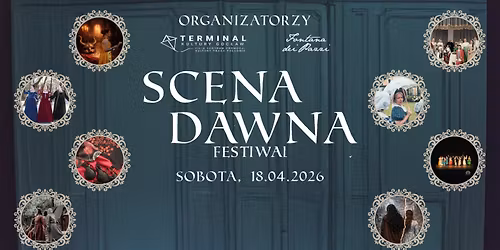 Festiwal Scena Dawna 2026: Przegl\u0105d zespo\u0142\u00f3w ta\u0144ca dawnego z r\u00f3\u017cnych miast Polski