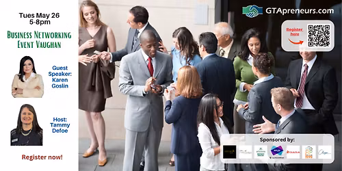 GTApreneurs May 26-2026 Business Networking Event Vaughan - Toronto