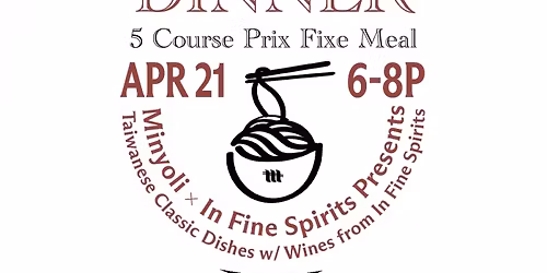 Minyoli x In Fine Spirits Wine Dinner
