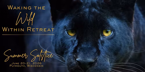 Waking the Wild Within: A Spiritual Wellness Retreat