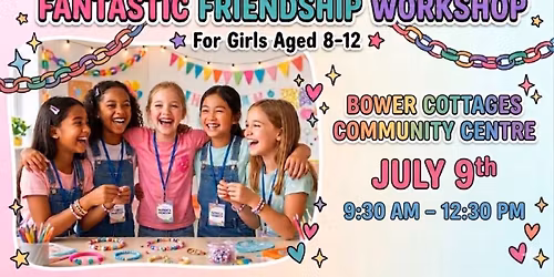 FANTASTIC FRIENDSHIPS WORKSHOP for GIRLS 8-12 years