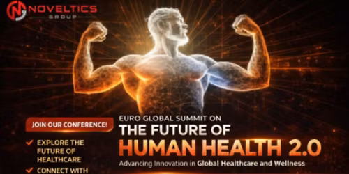 Euro Global Summit on The Future of Human Health 2.0