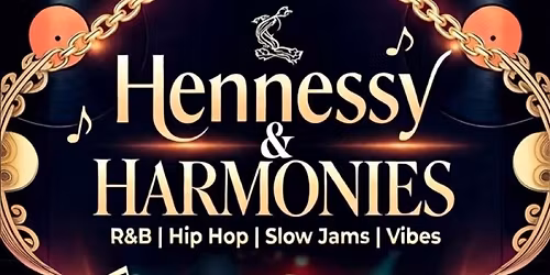 Hennessy and Harmonies R&B Night April 18 2026 at Dubai UT Salt Lake City