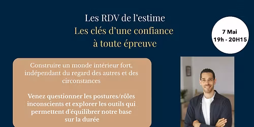 Les RDV de l'estime - Les cl\u00e9s d'une confiance \u00e0 toute \u00e9preuve