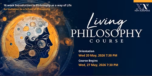 Orientation 2 to Living Philosophy Course, An Invitation to a School of Philosophy