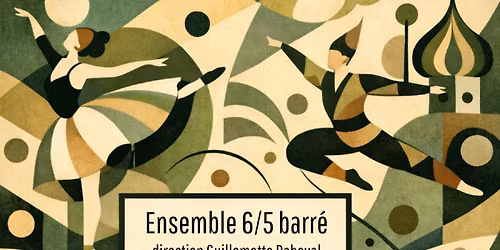 Concert symphonique sur le th\u00e8me de la danse par l'ensemble Six Cinq Barr\u00e9