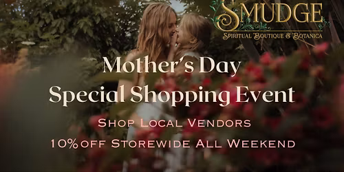 Mother's Day Special Shopping Day!