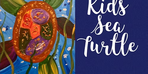 Tiny Tot Creators Art Program: Acrylic Painting - Kid's Sea Turtle (Ages 3-8)