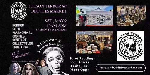 Tucson Terror & Oddities "Madre" Market