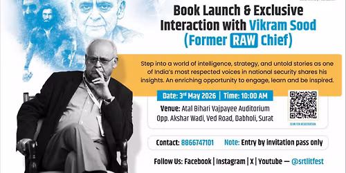 Shri Vikram Sood - Former RAW Chief in SURAT