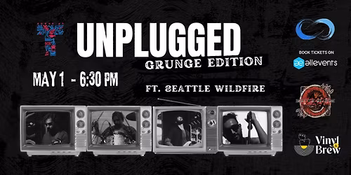 House of T Unplugged \u2014 Grunge Edition ft. Seattle Wildfire