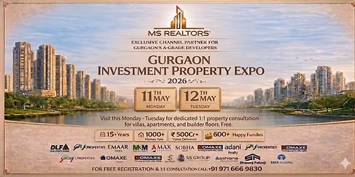 Gurgaon investment expo\u2014resale Mon, luxury Tue (May 11-12)