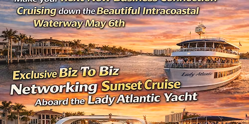 Biz To Biz Sunset Networking Cruise 