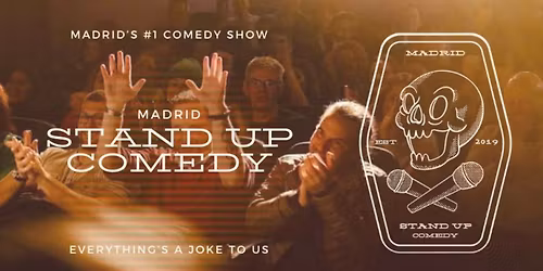 Stand Up Comedy in English - Madrid