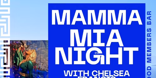 Chelsea Francis Live Mamma Mia Night