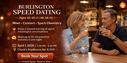 Burlington Speed Dating (Ages 45-55F\/48-58M)