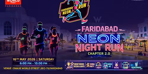 Omaxe Faridabad Neon Night Run - 2026