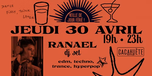 DJ SET RANAEL \/ Jeu 30 AVRIL