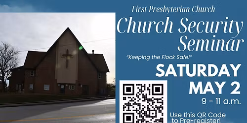 Church Security Seminar "Keeping the Flock Safe"