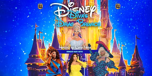 Mother's Day All Ages Drag Brunch - Disney Diva's