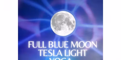 Full Blue Moon Tesla Light Yoga