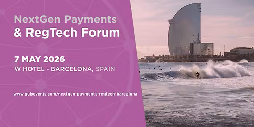 NextGen Payments & RegTech Forum - Barcelona
