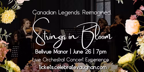 Strings in Bloom: Canadian Legends