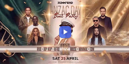 Anzac Day Boat Party - RNB vs House