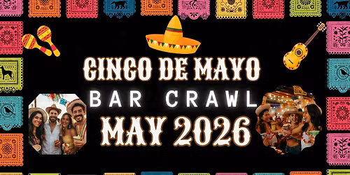 Cincinnati Cinco De Mayo Bar Crawl
