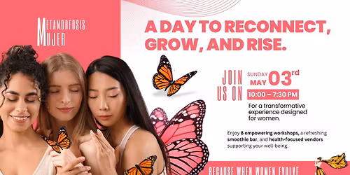 Metamorfosis Mujer 2026 | A Day of Wellness, Growth & Connection