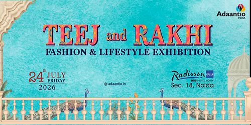 Teej and Rakhi - Fashion & Lifestyle Events